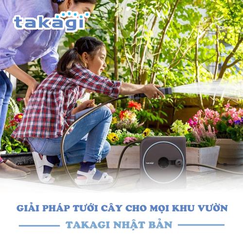 Takagi - Giải pháp tưới cây hoàn hảo cho mọi khu vườn 